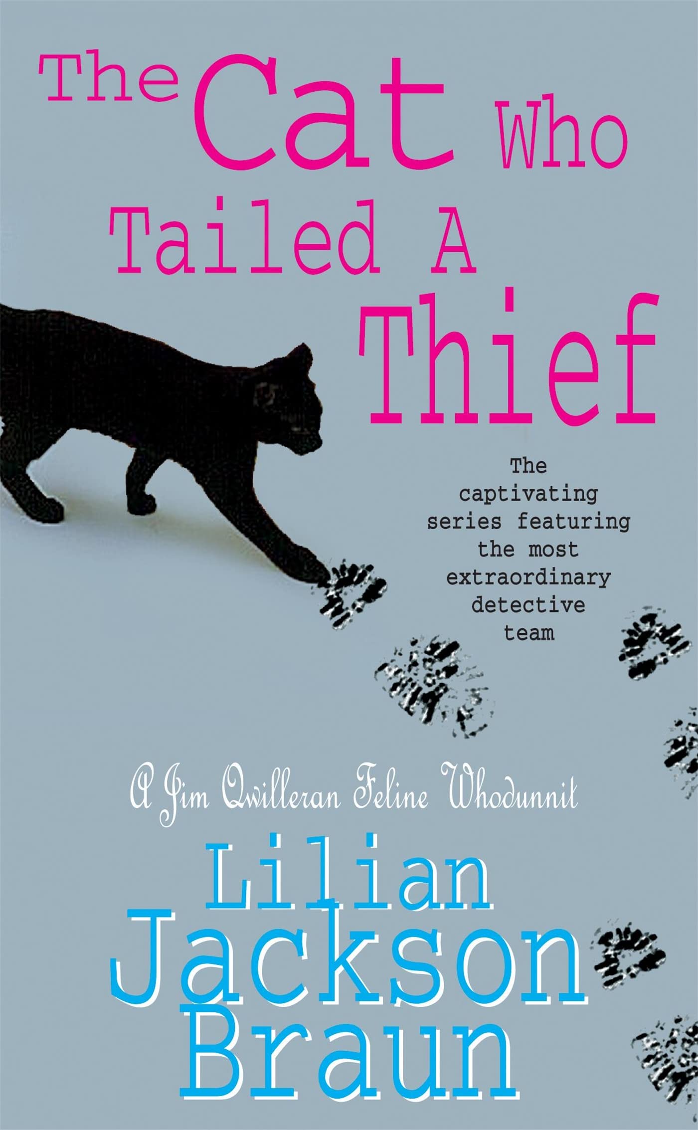 The Cat Who Tailed a Thief (The Cat Who… Mysteries, Book 19): An utterly delightful feline mystery for cat lovers everywhere Contemporary literature