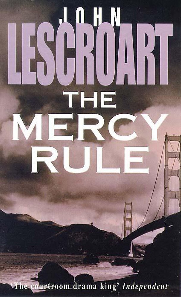 The Mercy Rule: A chilling and emotional thriller of justice, compassion and murder Action & Adventure