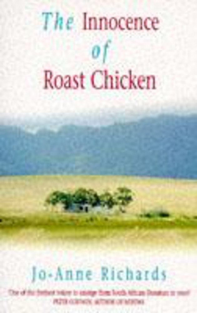The Innocence of Roast Chicken Contemporary literature