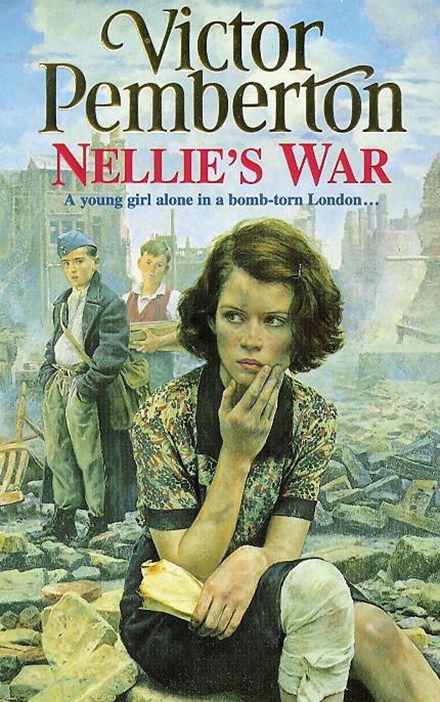 Nellie's War: A young girl alone in bomb-torn London… book
