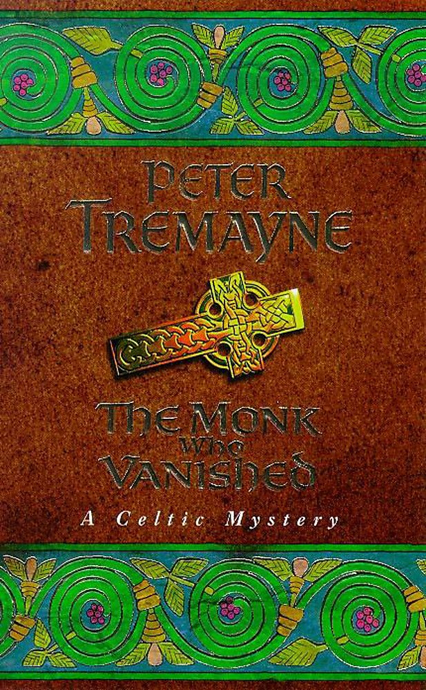 The Monk who Vanished (Sister Fidelma Mysteries Book 7) Action & Adventure