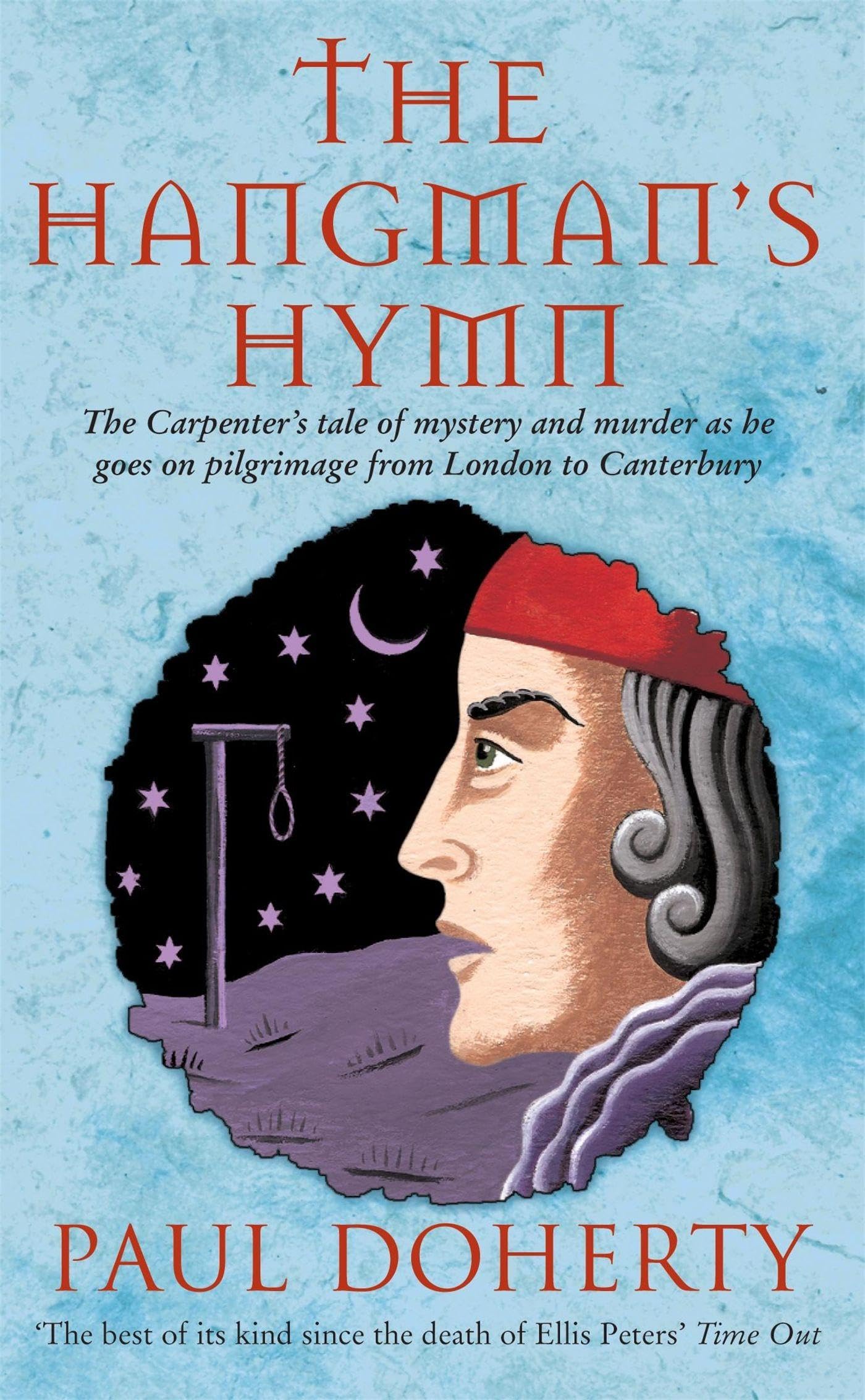 The Hangman's Hymn (Canterbury Tales Mysteries, Book 5): A disturbing and compulsive tale from medieval England Action & Adventure