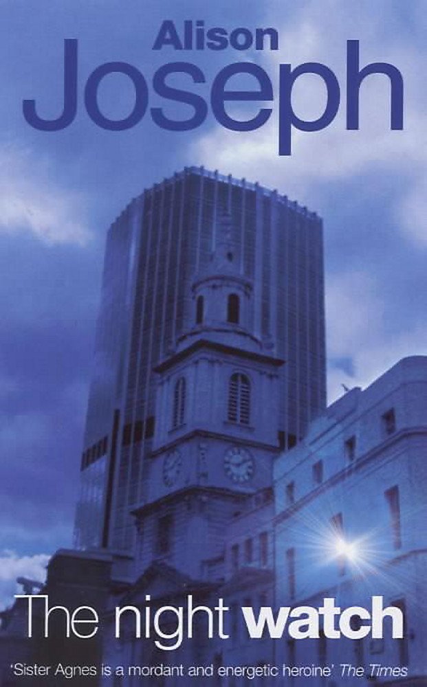 The Night Watch (A Sister Agnes mystery) Contemporary literature