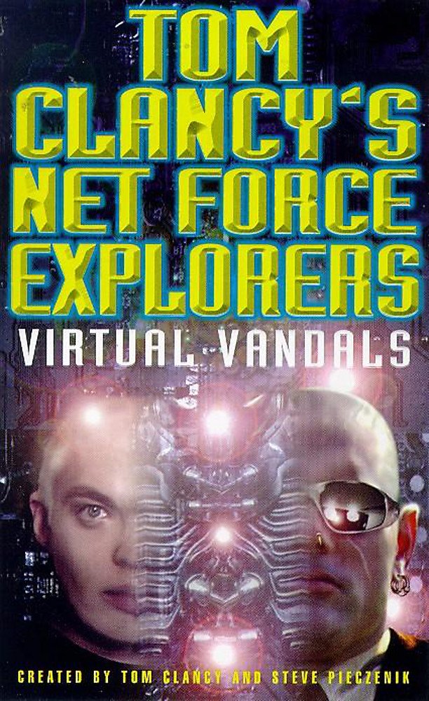 Virtual Vandals (Tom Clancy's Net Force Explorers) Action & Adventure