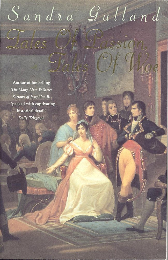 Tales of Passion, Tales of Woe Historical Fiction