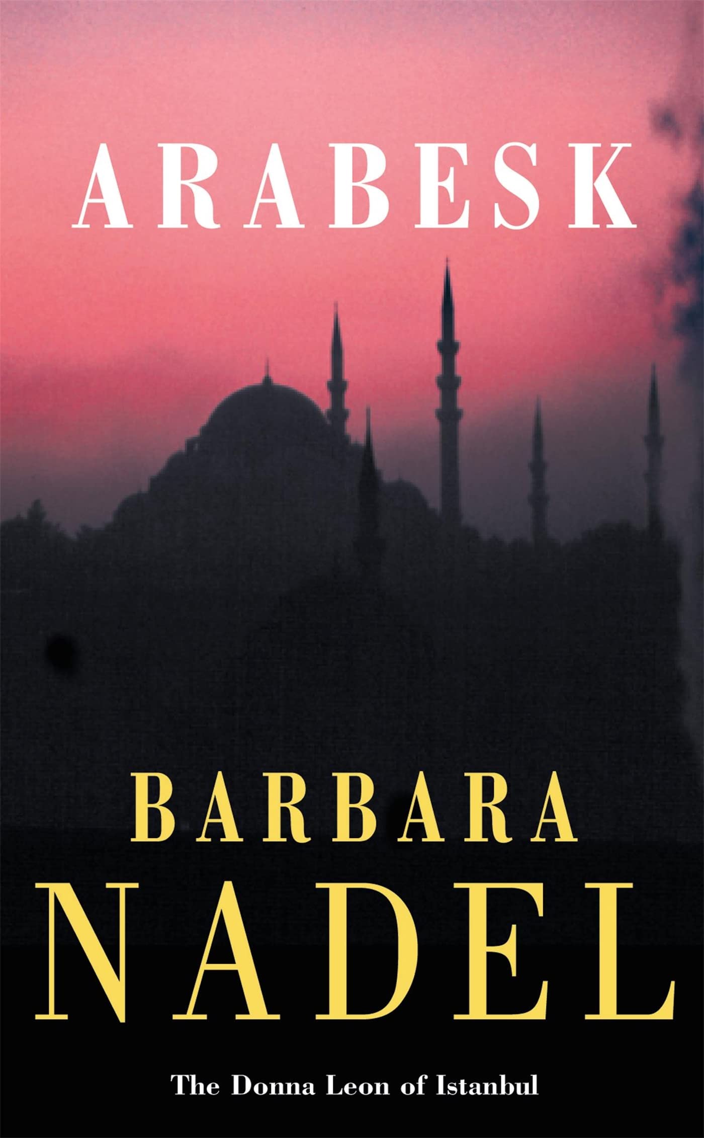 Arabesk (Inspector Ikmen Mystery 3) Contemporary literature