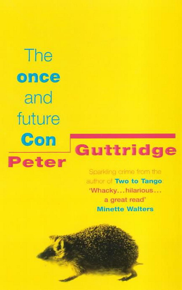 The Once and Future Con Contemporary literature Books