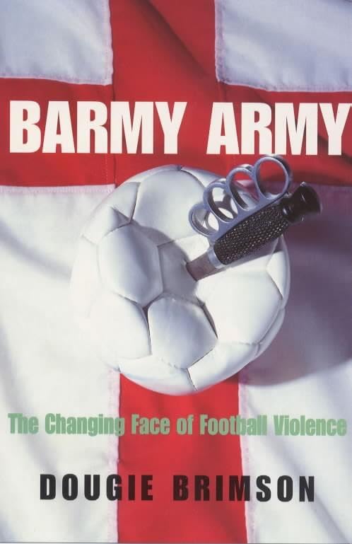 Barmy Army: The Changing Face of Football Violence Psychology