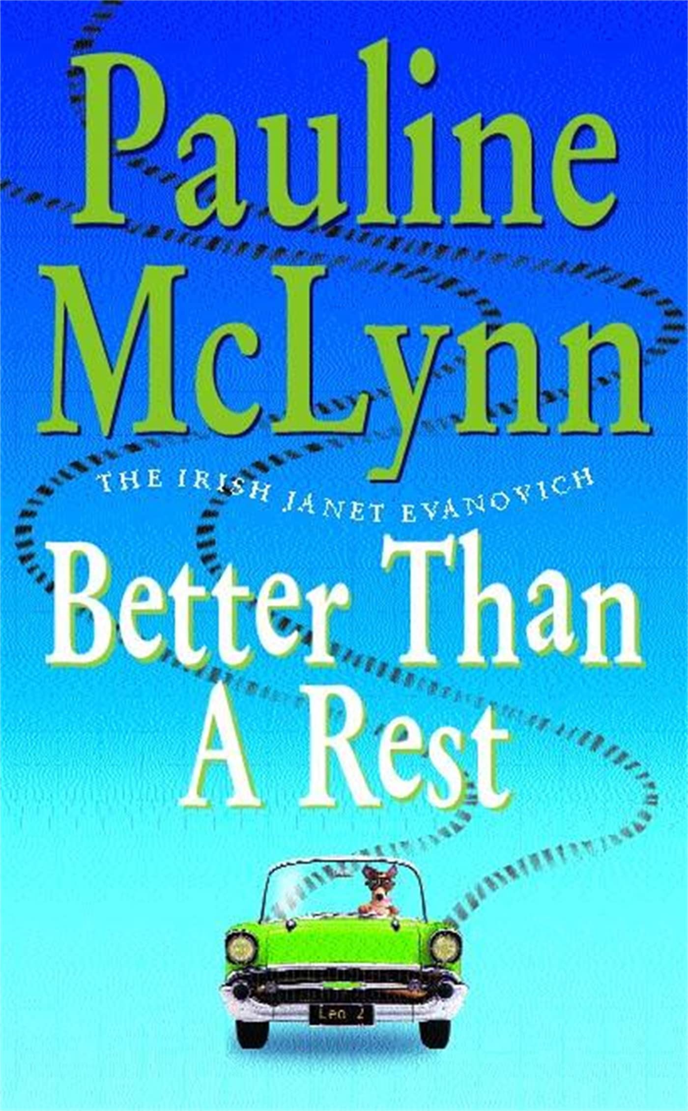 Better than a Rest (Leo Street, Book 2): An endearing novel filled with wit and adventure book