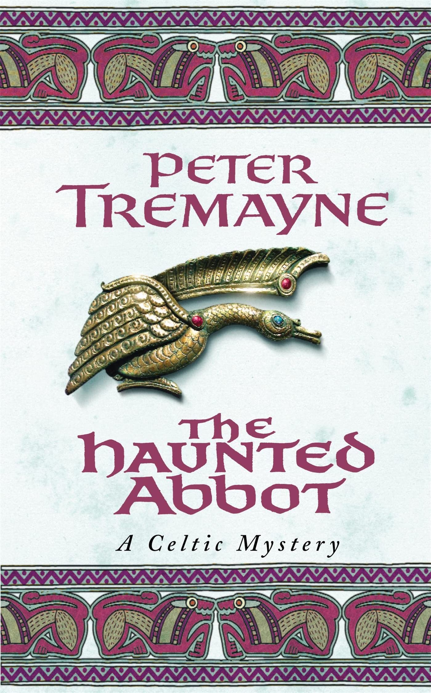 The Haunted Abbot (Sister Fidelma Mysteries Book 12): A riveting historical mystery bringing Medieval Ireland to life Action & Adventure