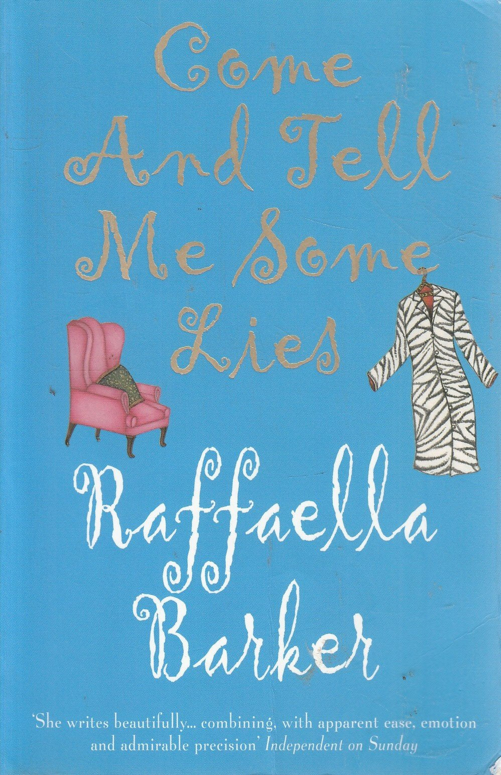 Come and Tell Me Some Lies Contemporary literature