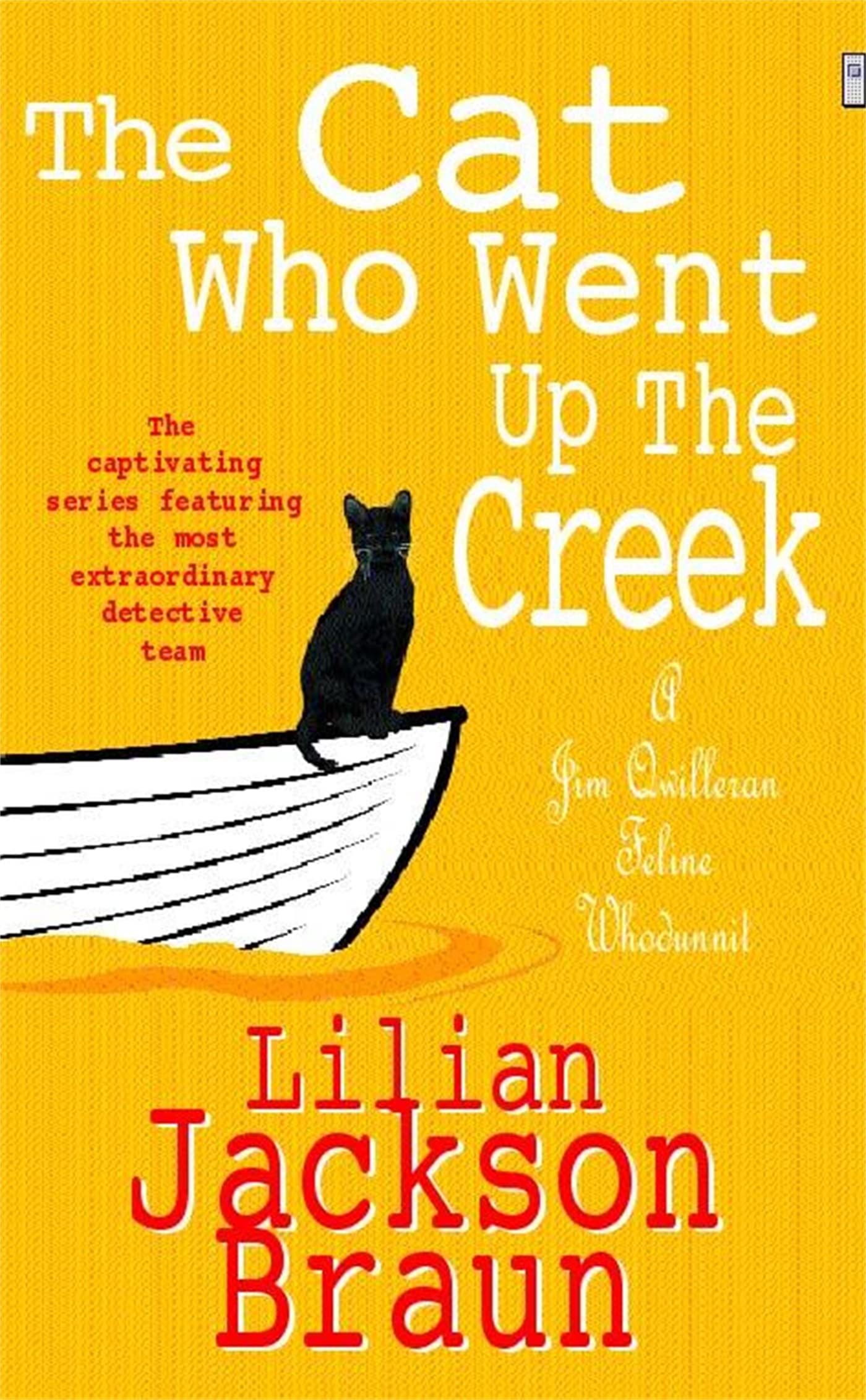 The Cat Who Went Up the Creek (The Cat Who… Mysteries, Book 24): An enchanting feline mystery for cat lovers everywhere Fiction Books