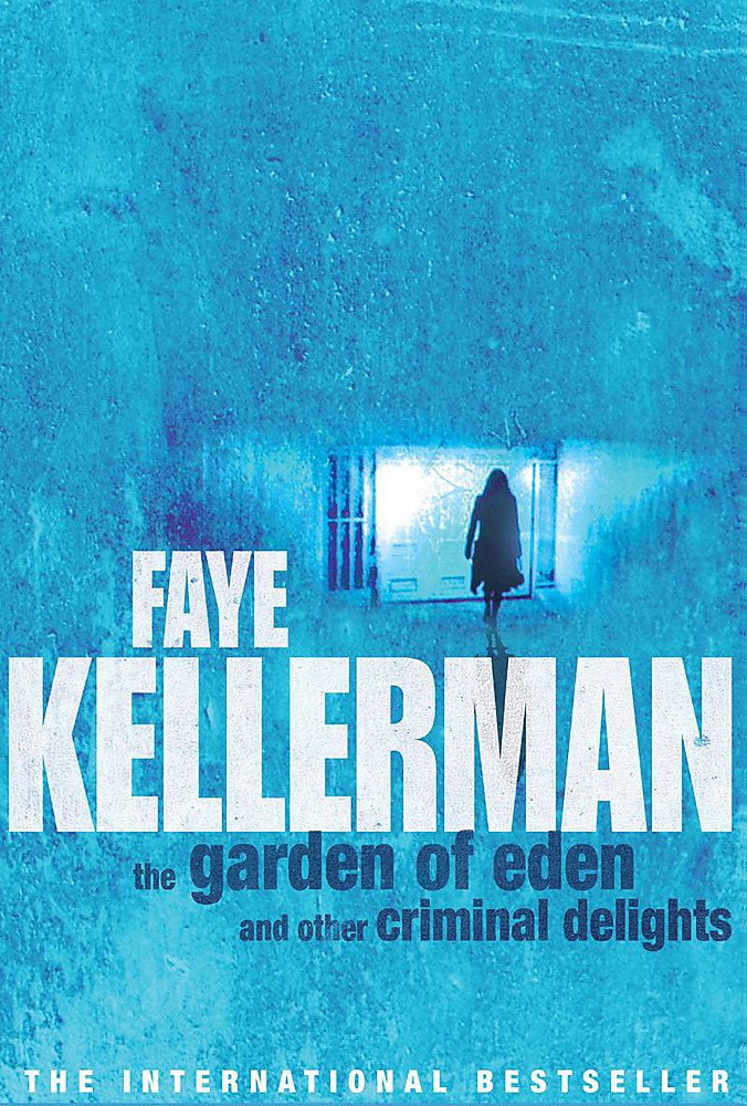The Garden of Eden and Other Criminal Delights Contemporary literature