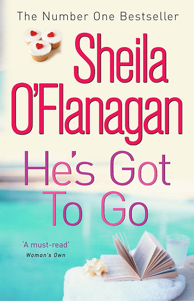 He's Got to Go: Your husband or your family? It's time to choose ... Contemporary literature