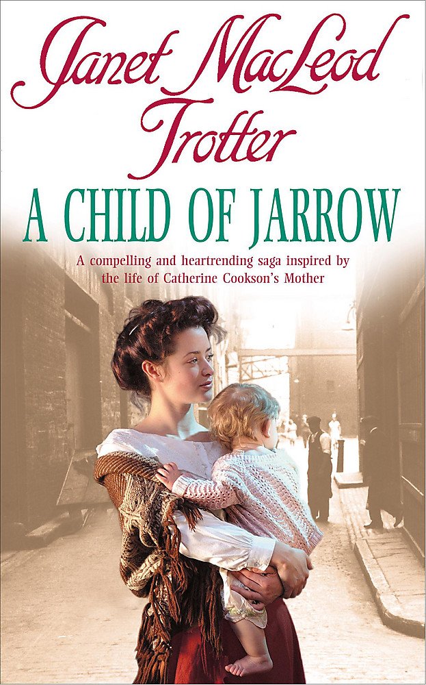 A Child Of Jarrow Historical Fiction