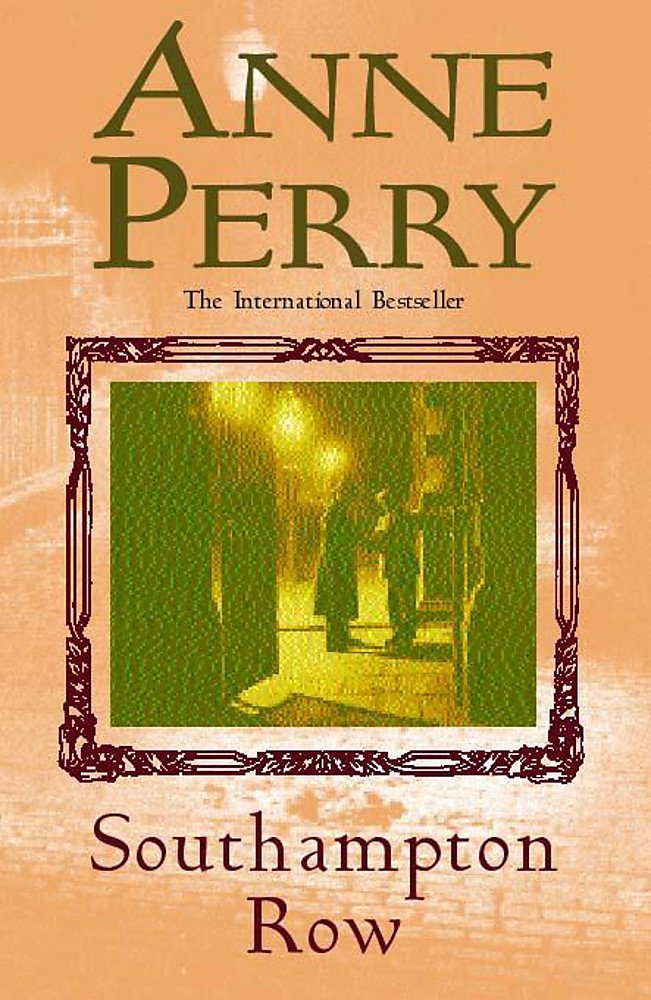 Southampton Row (Thomas Pitt Mystery, Book 22): A chilling mystery of corruption and murder in the foggy streets of Victorian London book