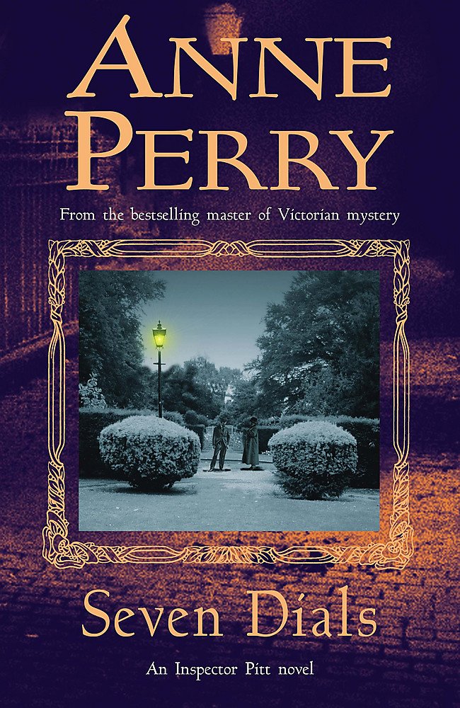 Seven Dials: A gripping journey into the dark underbelly of Victorian society (Thomas Pitt Mystery) Historical Fiction