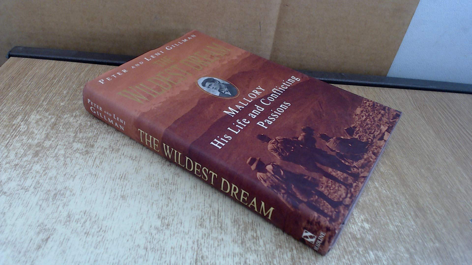The Wildest Dream: Mallory - His Life and Conflicting Passions Sports