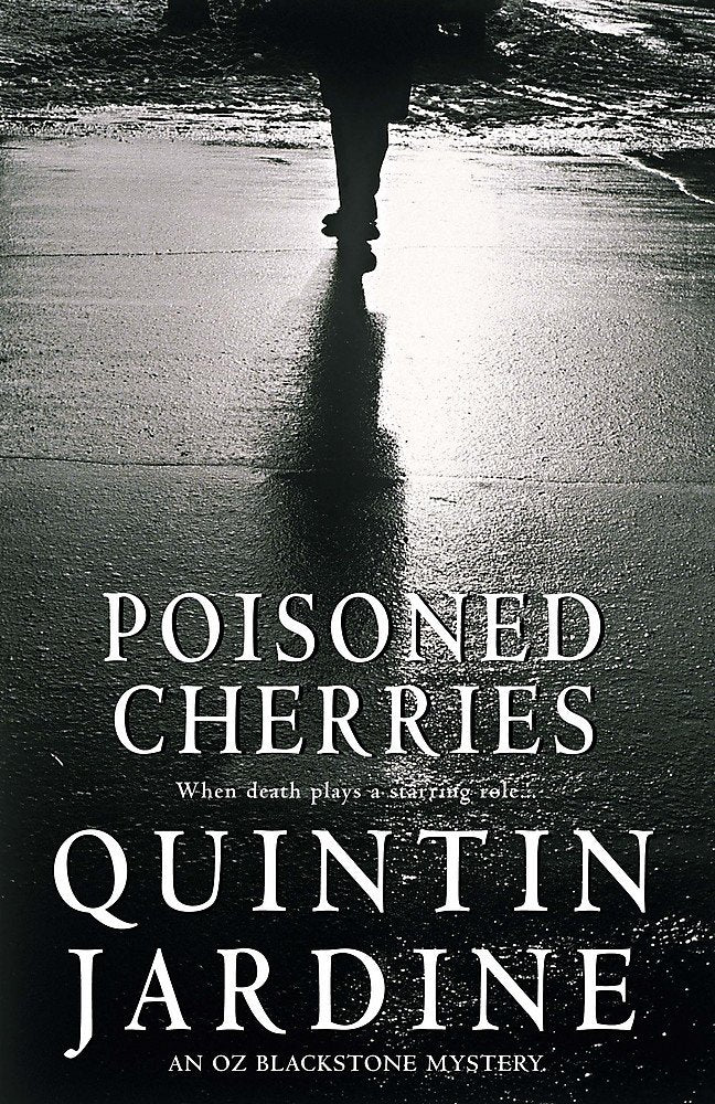 Poisoned Cherries: Murder and intrigue in a thrilling crime novel (Oz Blackstone) Contemporary literature