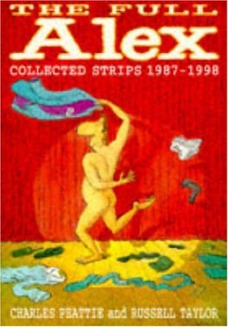 The Full Alex Omnibus: Collected Strips, 1987-98 Cartoons