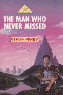The Man Who Never Missed: Volume 1 of the Matador Trilogy book