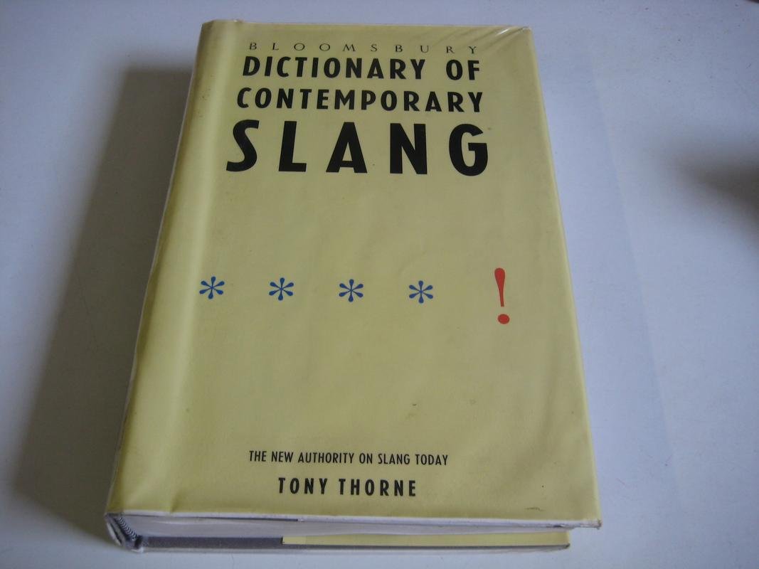 Bloomsbury Dictionary of Contemporary Slang Social Sciences