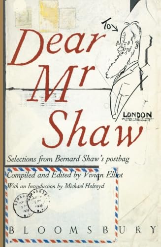 Dear Mr Shaw: Correspondence of George Bernard Shaw Contemporary literature