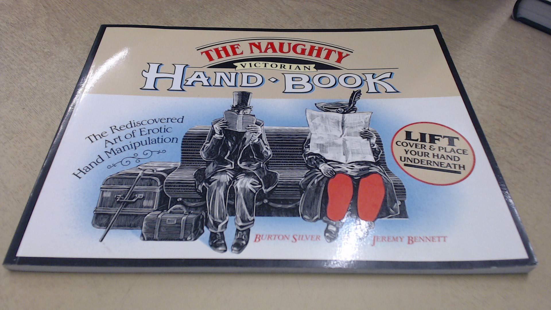The Naughty Victorian Handbook: The Rediscovered Art of Erotic Hand Manipulation Contemporary literature
