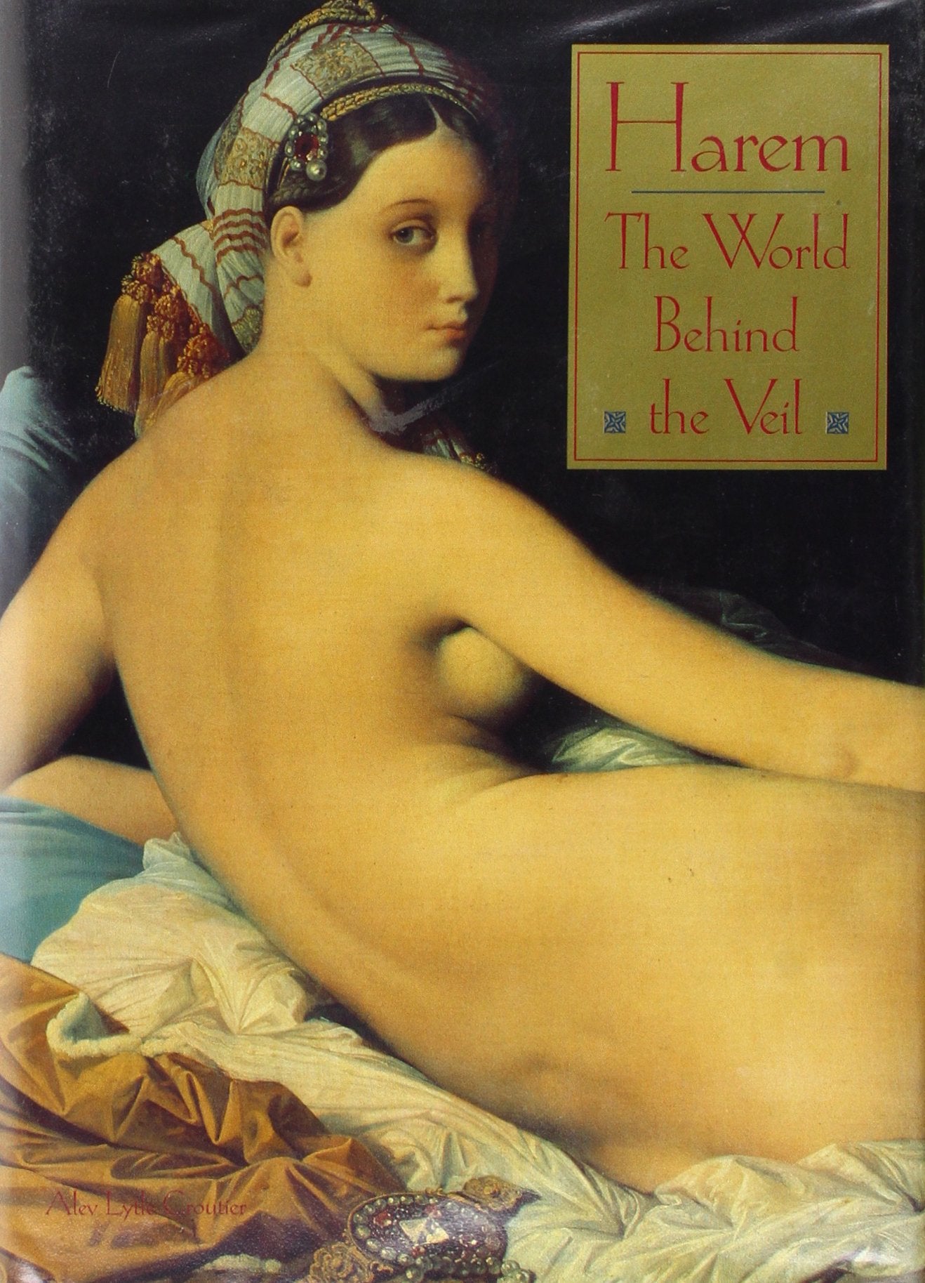 Harem: The World Behind the Veil book