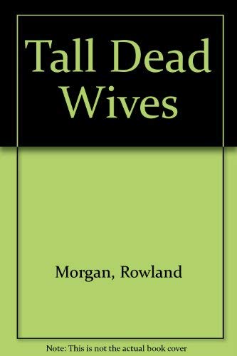 Tall Dead Wives Action & Adventure