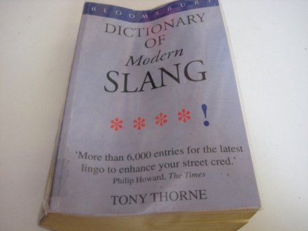 Bloomsbury Dictionary of Contemporary Slang Social Sciences