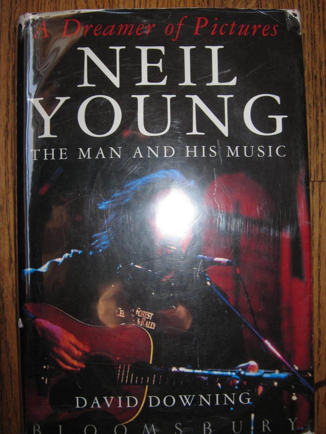 A Dreamer of Pictures: Neil Young - The Man and His Music Pop culture
