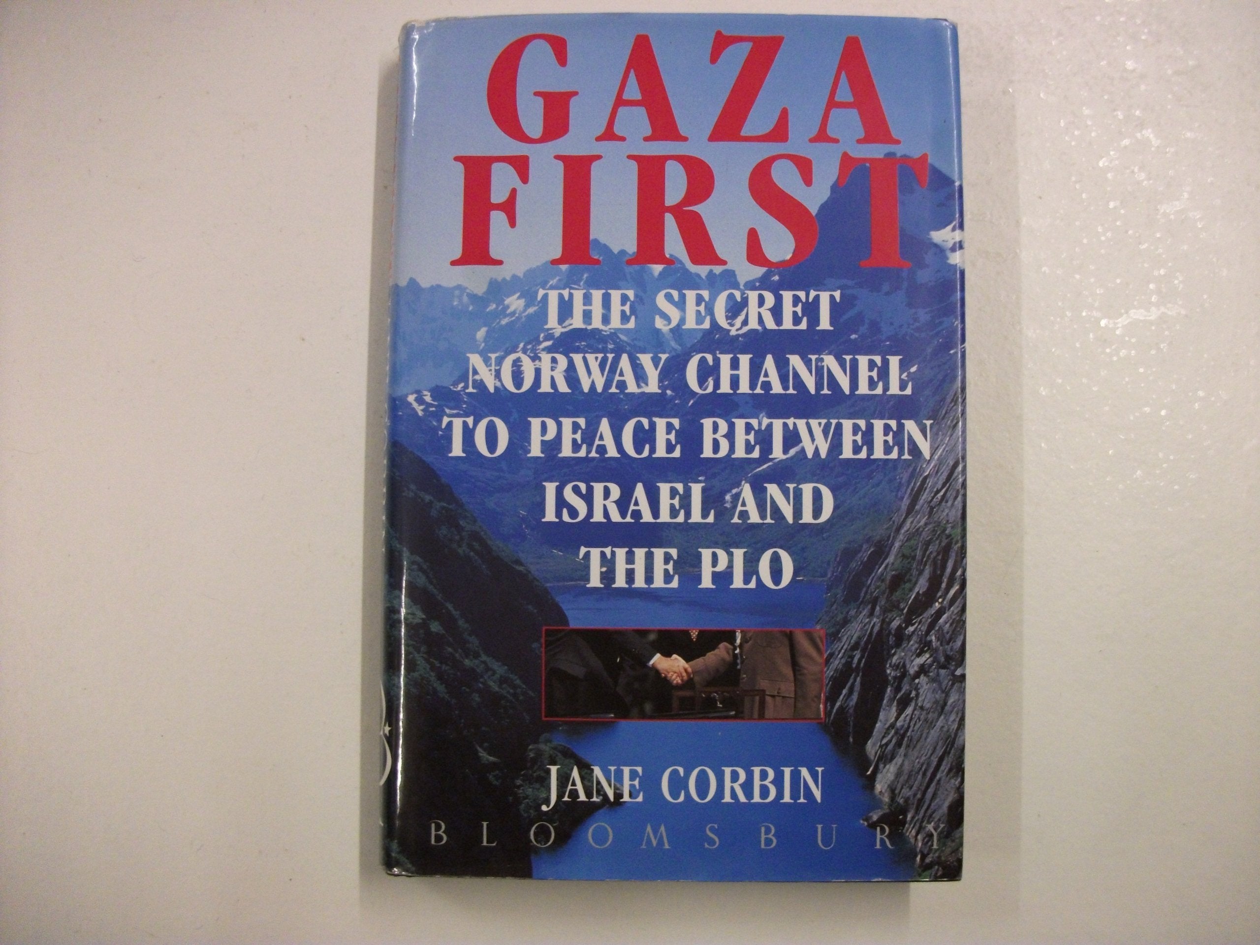 Gaza First: Norway Channel to Peace Between Israel and the PLO Social Sciences