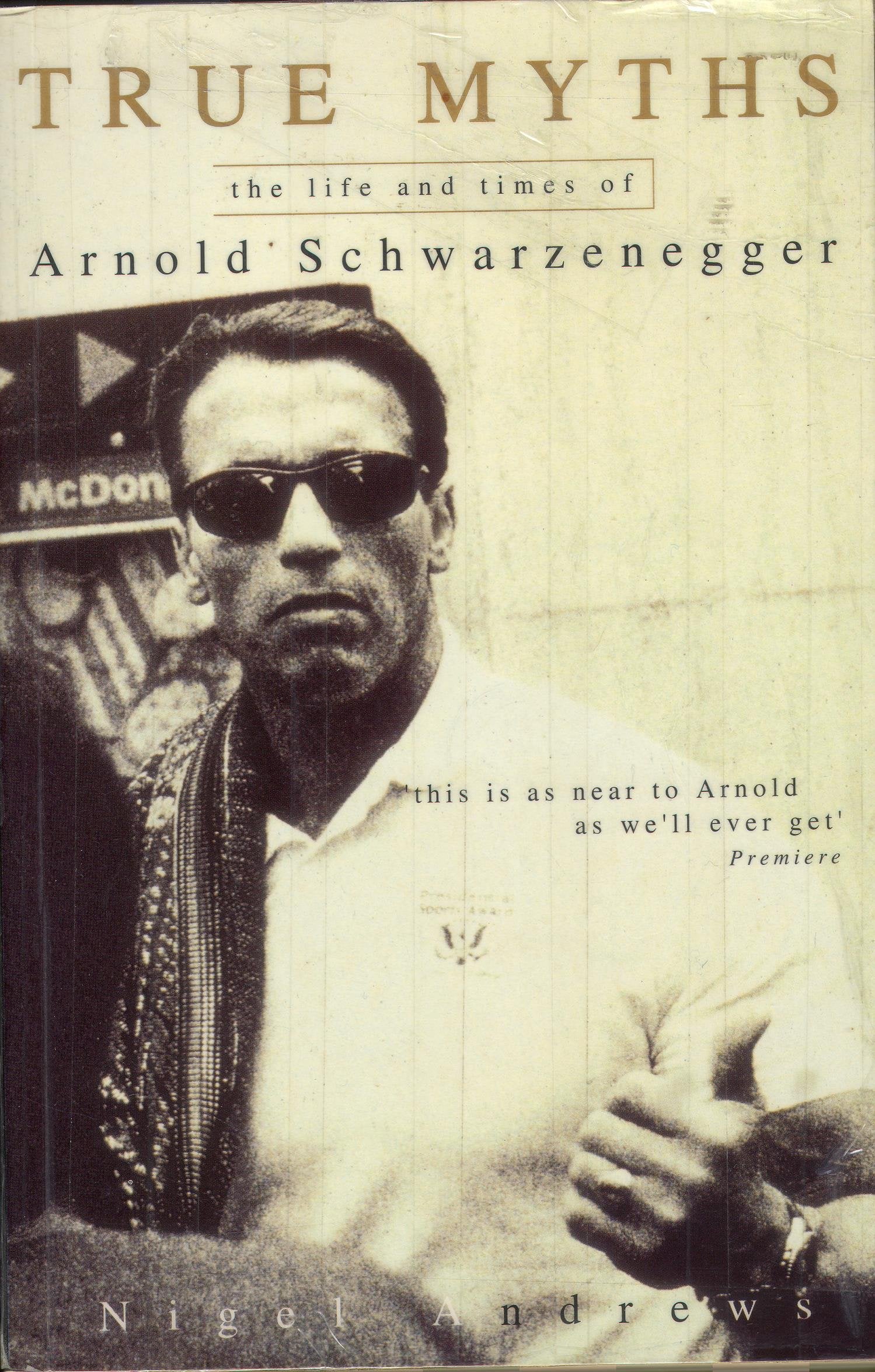 True Myths: Life and Times of Arnold Schwarzenegger Art & Literature