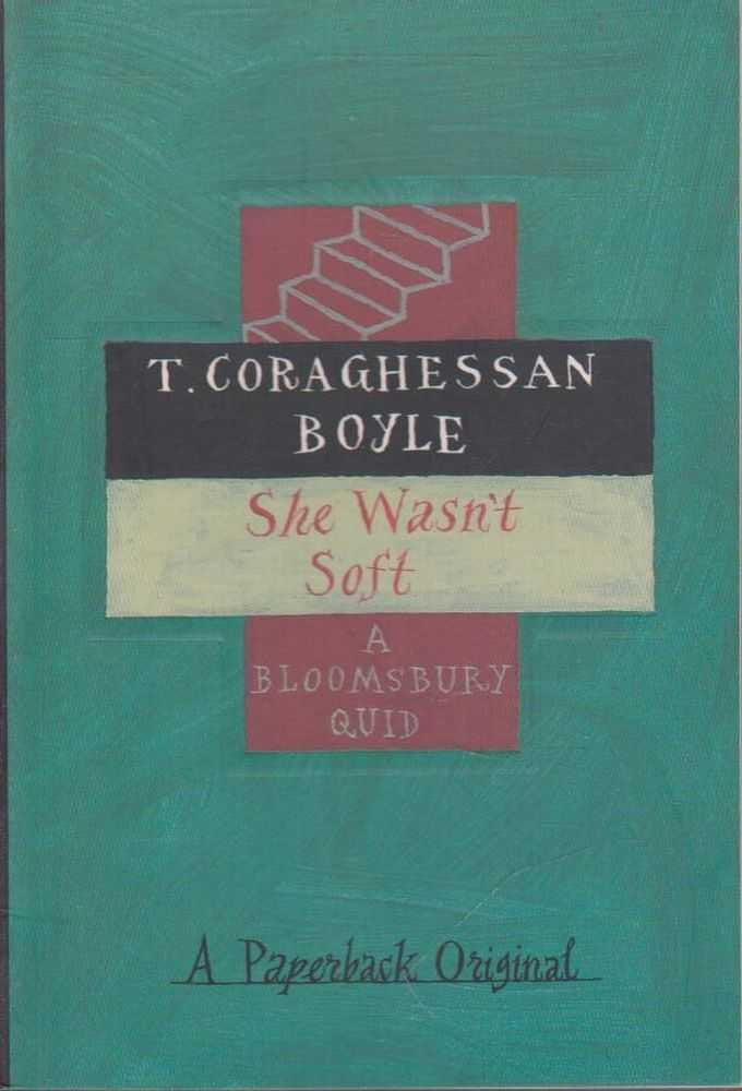 She Wasn't Soft (Bloomsbury Birthday Quids S.) Essays & Short Stories