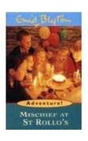 Mischief at St. Rollo's (Adventure S.) Novels & Short Stories