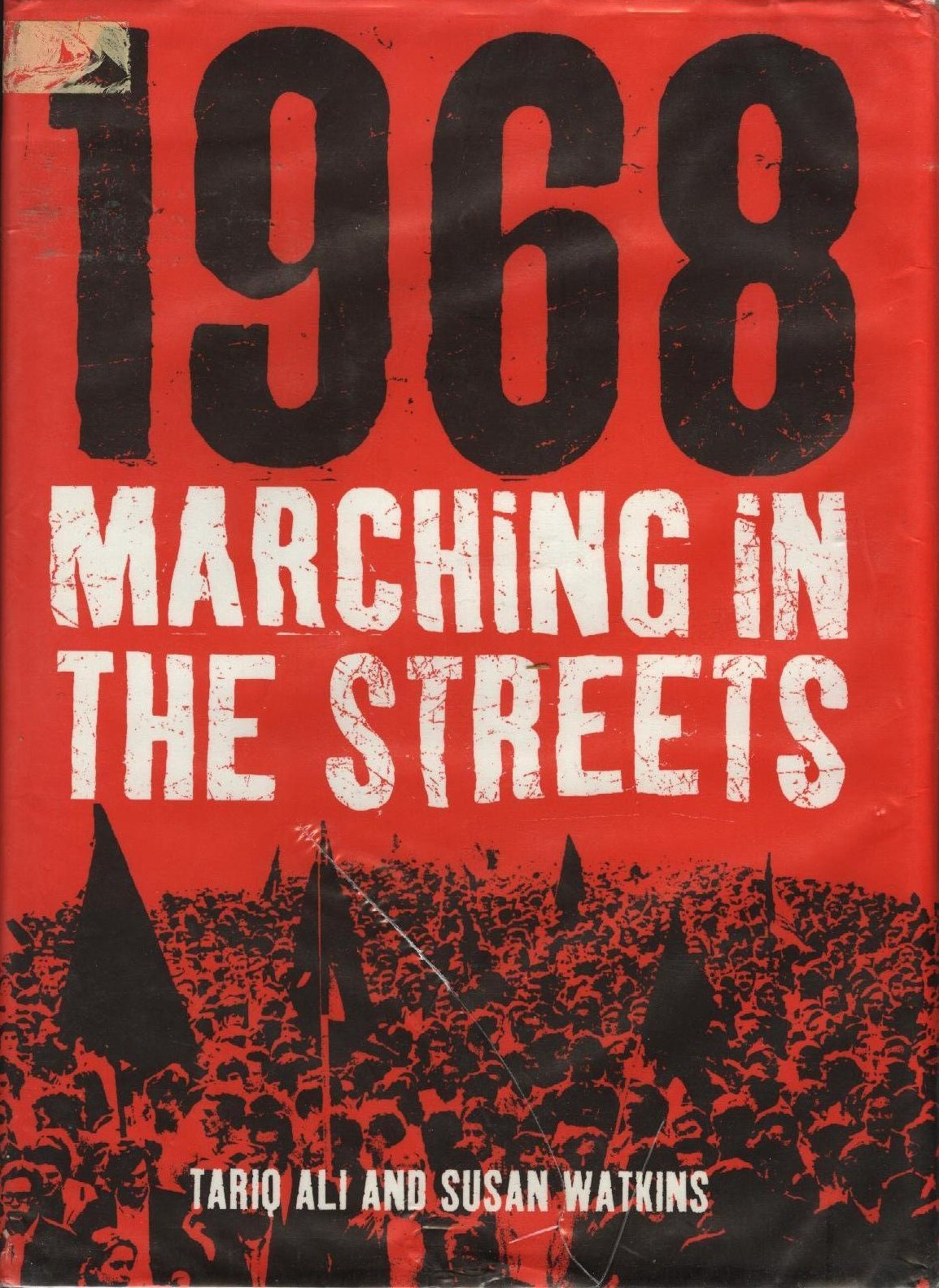 Marching In The Streets: 1968 - Days of Hope Politics & History
