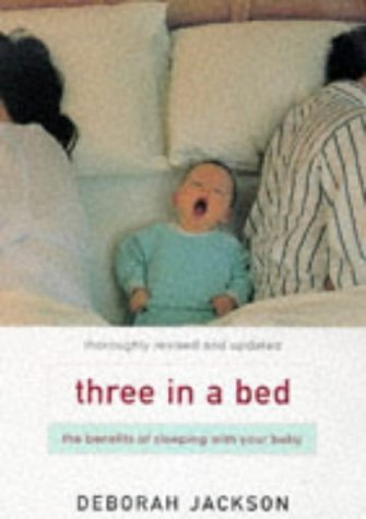 Three in a Bed: The Benefits of Sleeping with Your Baby Psychology