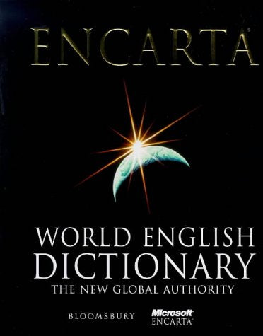 Encarta World English Dictionary: More than 400,000 references General education
