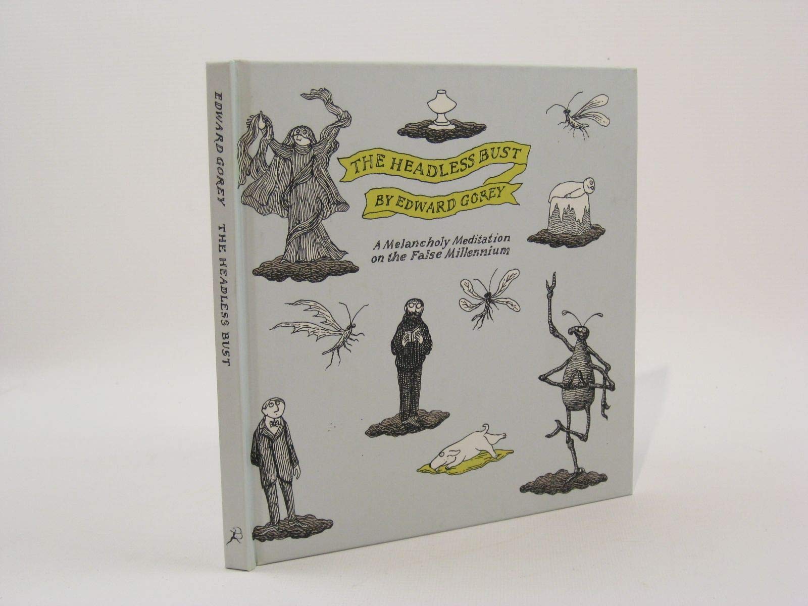 Headless Bust: A Melancholy Meditation on the False Millennium book