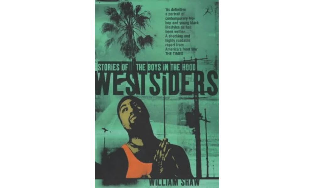 Westsiders: Stories of the Boys in the Hood General education