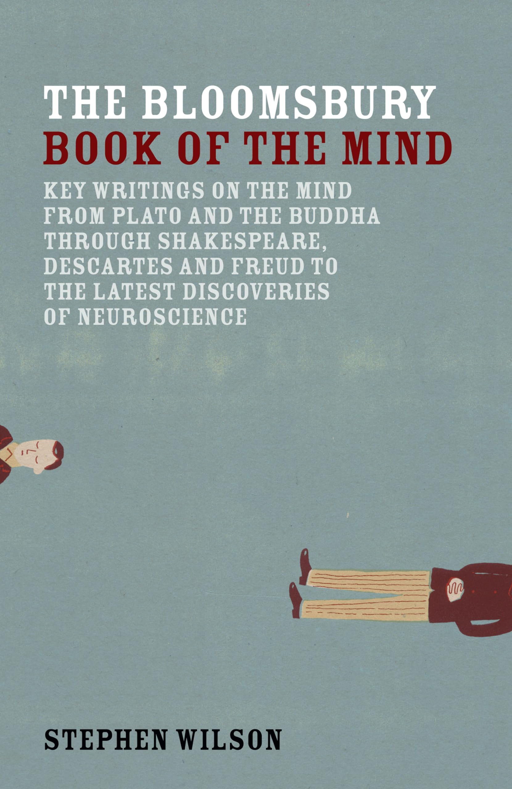 The Bloomsbury Book of the Mind Natural Sciences