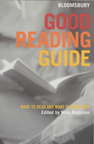 Bloomsbury Good Reading Guide: What to Read and What to Read Next Contemporary literature