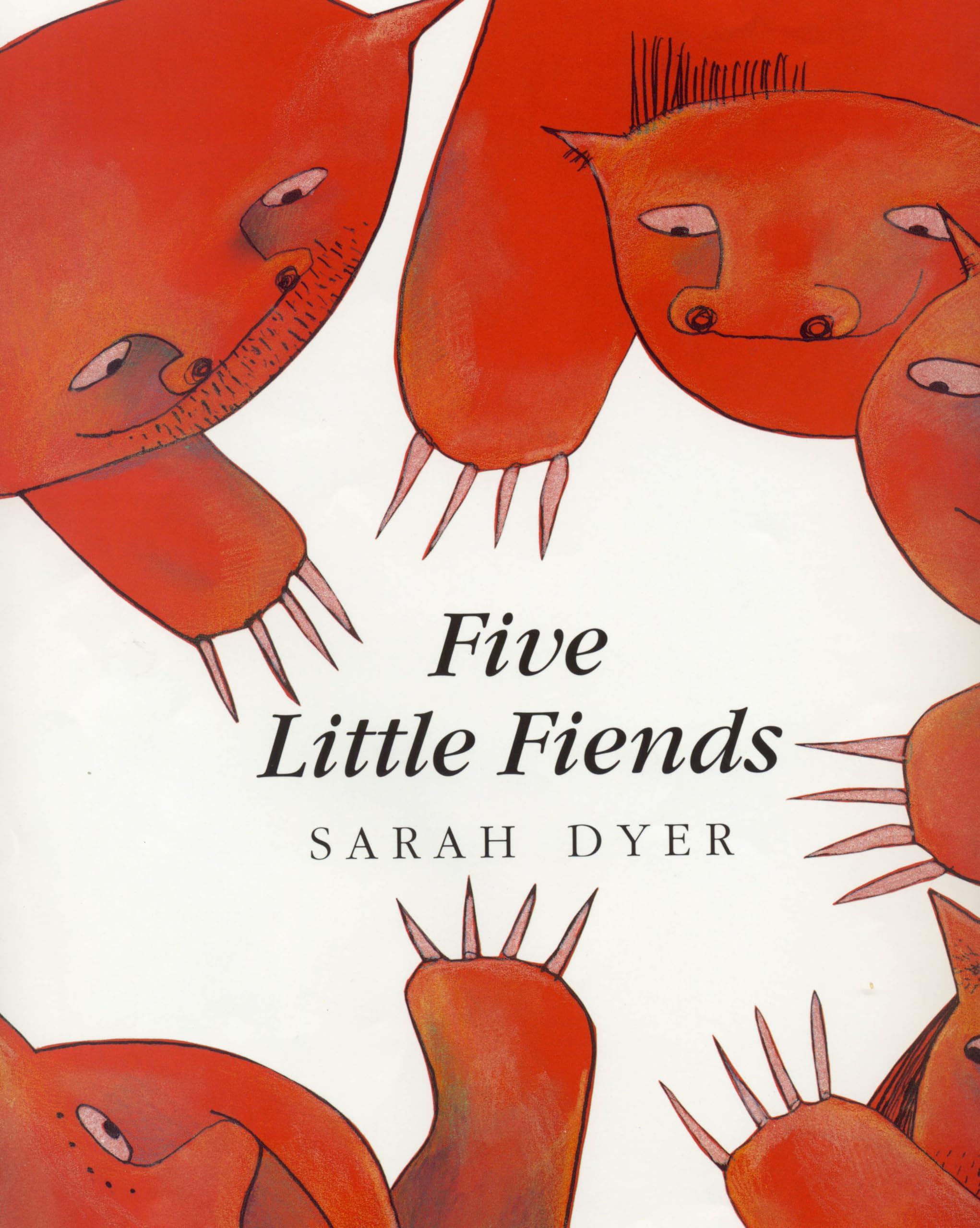 Five Little Fiends: Winner of the Nestle Smarties Prize 2001, Bronze Award Non-fiction