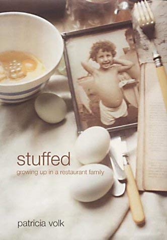 Stuffed: Growing Up in a Restaurant Family Politics & Society