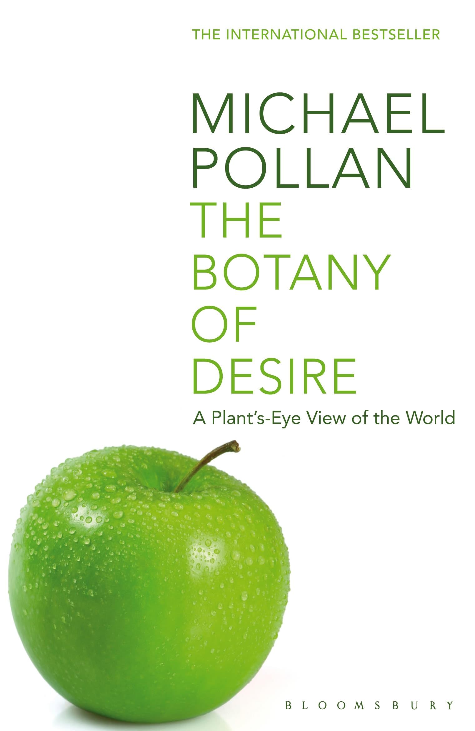 The Botany of Desire: A Plant's-eye View of the World Social Sciences