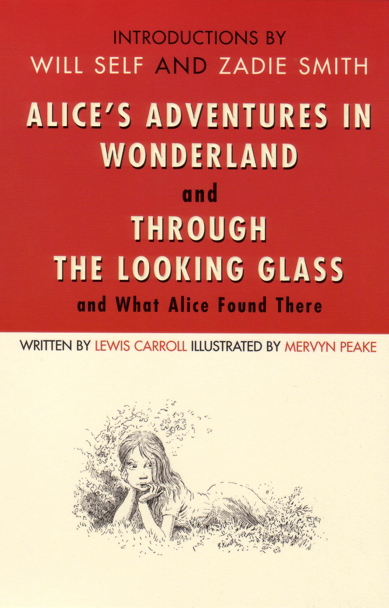 Alice's Adventures in Wonderland And Through the Looking Glass Classics