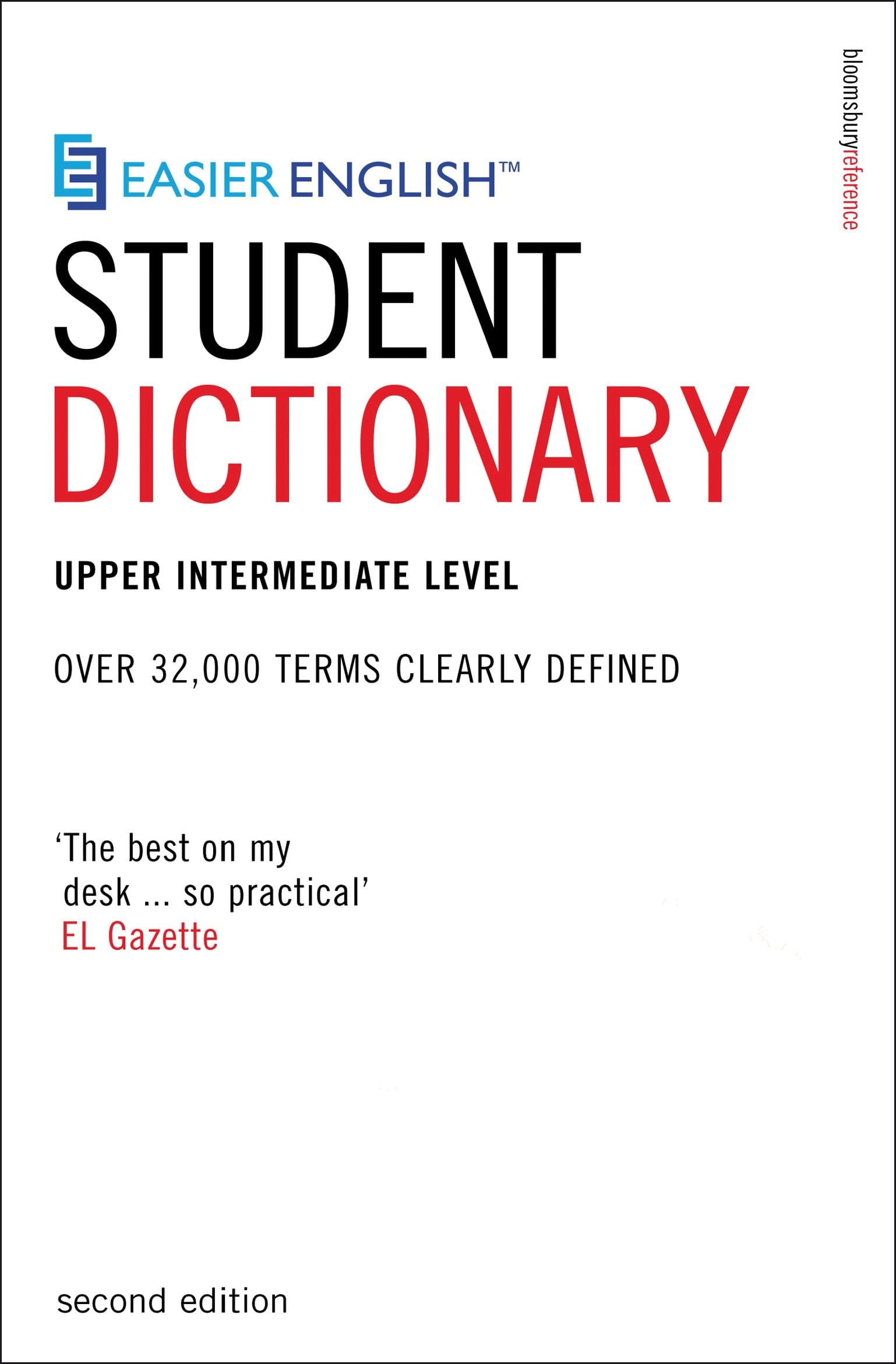 Easier English Student Dictionary: Over 32000 terms clearly defined: Upper Intermediate Level. 32.000 terms Foreign Languages ​​& Dictionaries