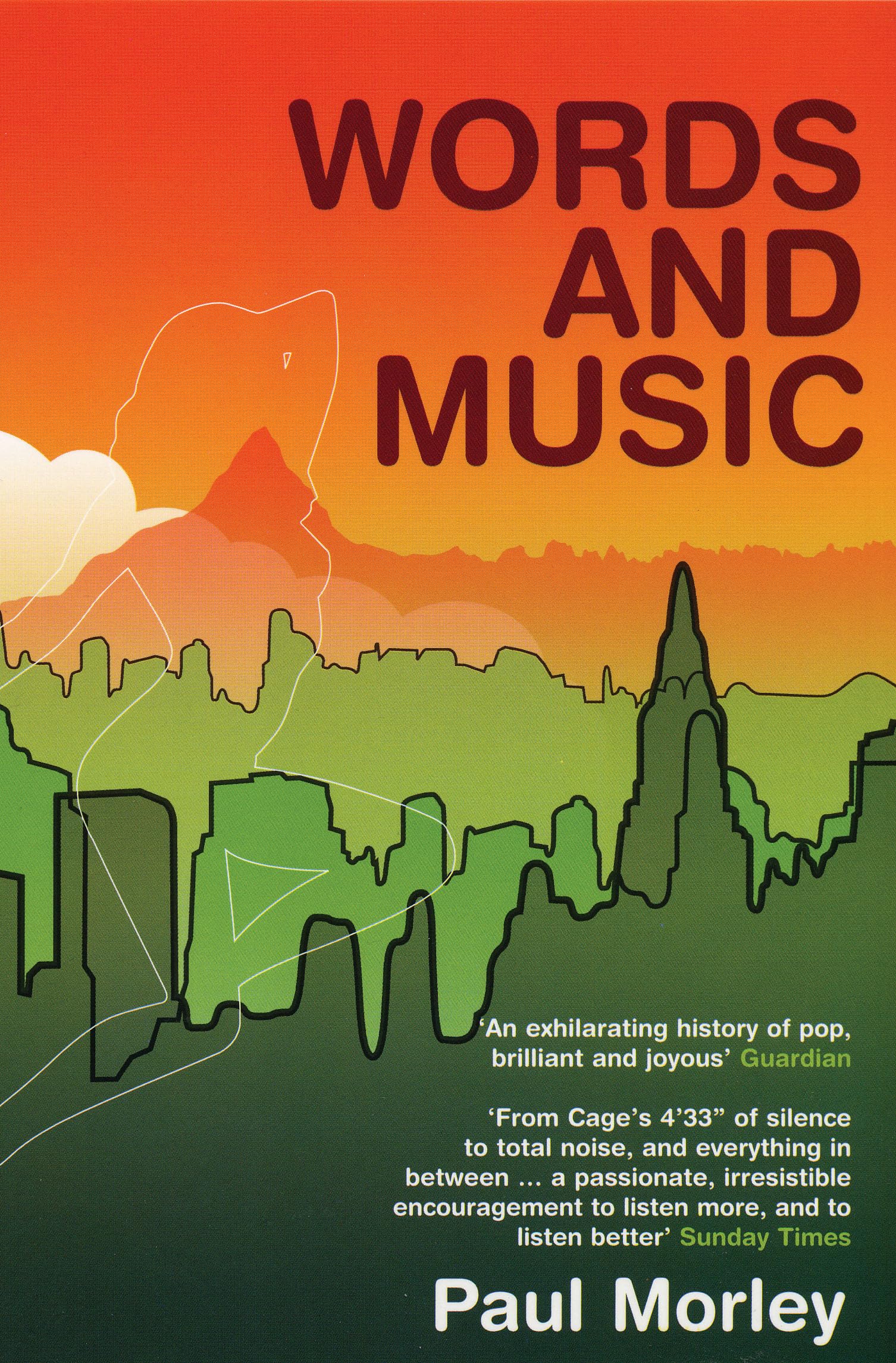 Words & Music: A History of Pop in the Shape of a City Arts & Music