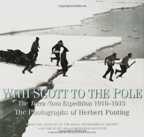With Scott to the Pole: The Terra Nova Expedition 1910-1913 Sports